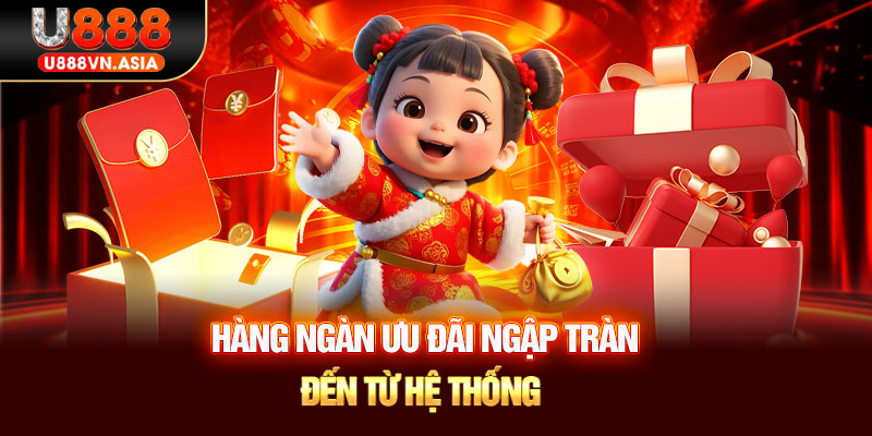 Hàng ngàn ưu đãi ngập tràn đến từ hệ thống