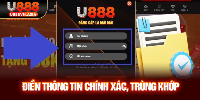 Điền thông tin chính xác, trùng khớp